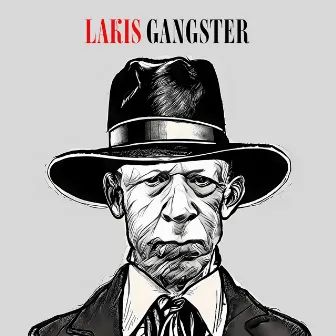 Gangster by Lakis Papadopoulos