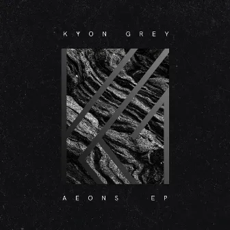 Aeons EP by Kyon Grey