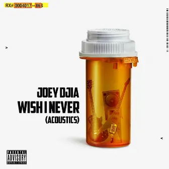 Wish I Never (Acoustics) by JOEY DJIA