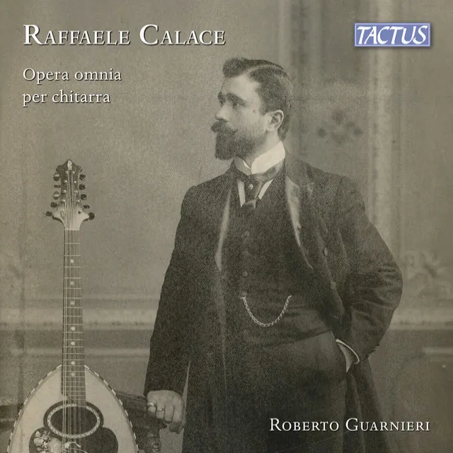 Calace: Complete Guitar Works