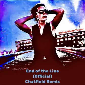 End of the Line (Official) [Chatfield Remix] by David Chatfield