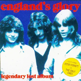 Legendary Lost Album by England's Glory