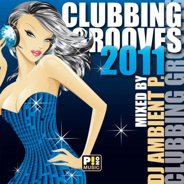 Clubbing Grooves 2011 - DJ Mix