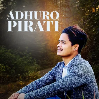 ADHURO PIRATI by Chetan Bohara