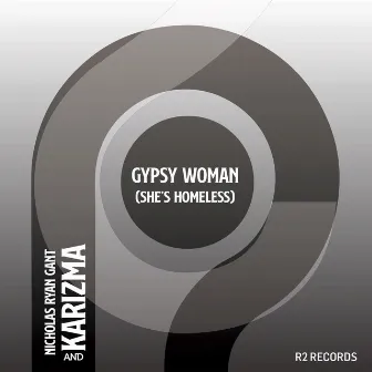 Gypsy Woman (She's Homeless) Kaytronik Remix by Kaytronik