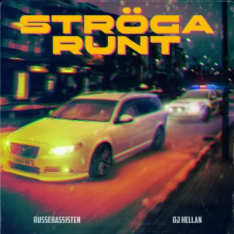 STRÖGA RUNT by Russebassisten