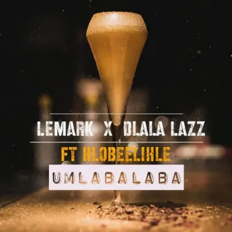 Umlabalaba by LeMark