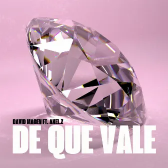 De Que Vale by David Magen