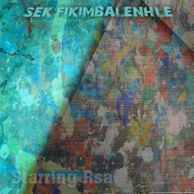 Sek'fikiMbalenhle