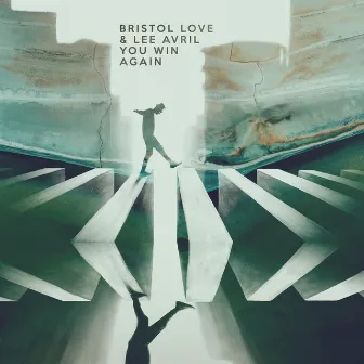 You Win Again by Bristol Love