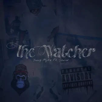 The Watcher by Young Myke