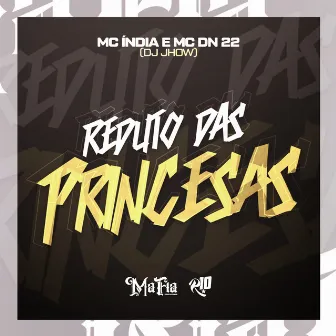 Reduto das Princesas by MC India