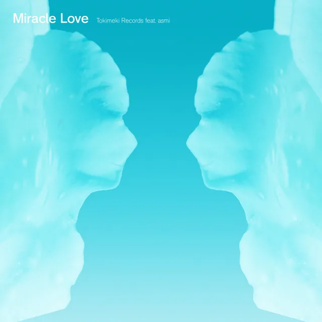 Miracle Love (feat. asmi)