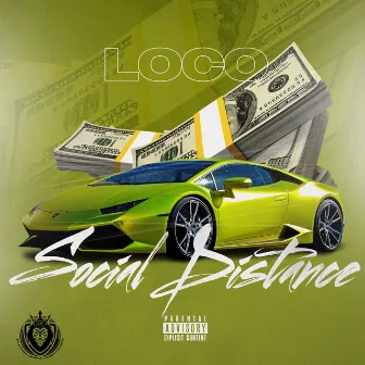 Social Distance by Loco