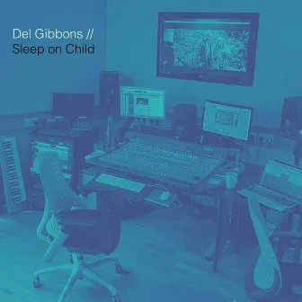 Sleep on Child (From 