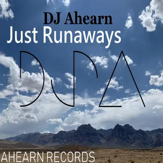 Just Runaways by DJ Ahearn