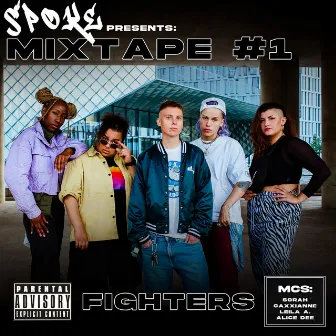 Mixtape#1: Fighters by Spoke