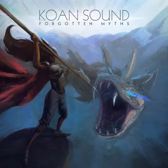 Forgotten Myths by KOAN Sound