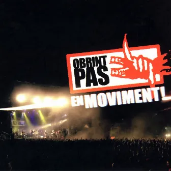 En Moviment by Obrint Pas