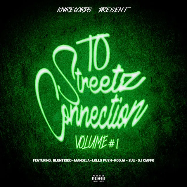 TO Streetz Connection, vol.1