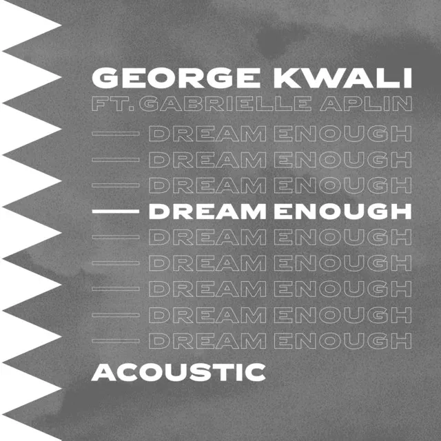 Dream Enough - Acoustic