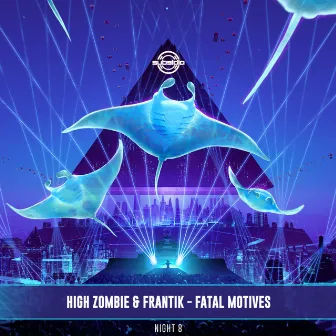 Fatal Motives by Frantik