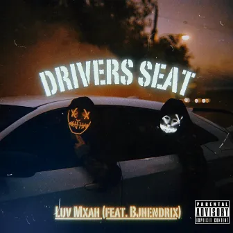 Drivers Seat by Luv Mxah