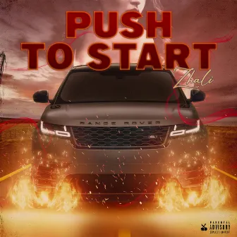 Push To Start by Zhali