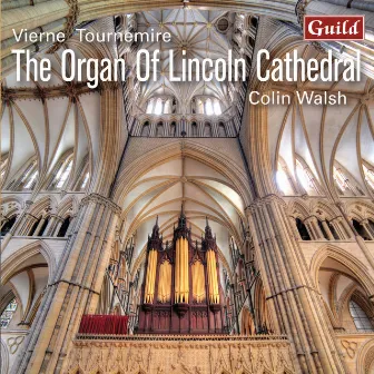 The Organ of Lincoln Cathedral by Colin Walsh