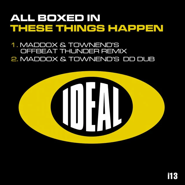 These Things Happen - Maddox & Townend's DD Dub