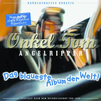 Das blaueste Album der Welt by Onkel Tom