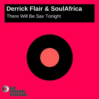 There Will Be Sax Tonight by Soul Africa