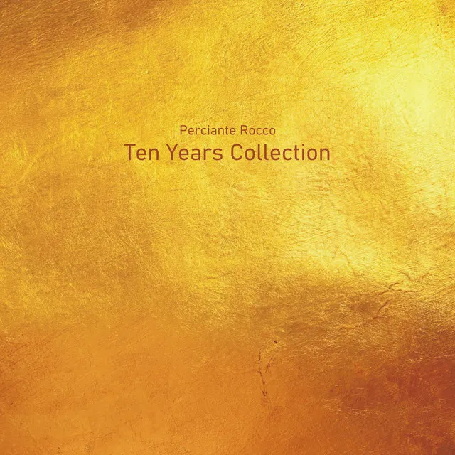 Ten Years Collection