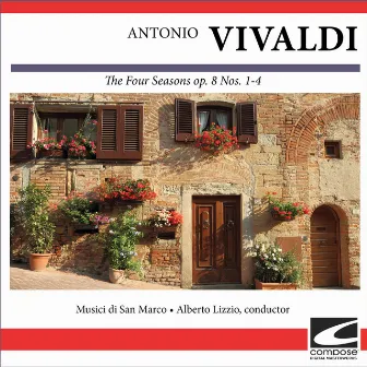 Antonio Vivaldi - The Four Seasons op. 8 Nos. 1-4 by Musici di San Marco