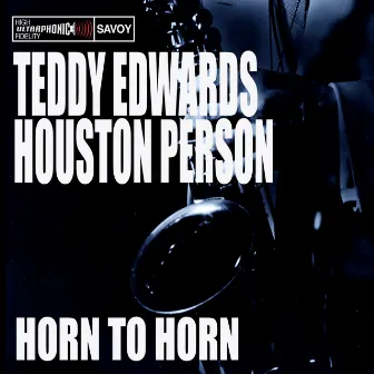 Horn to Horn by Teddy Edwards