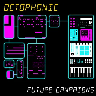 Future Campaigns by Octophonic