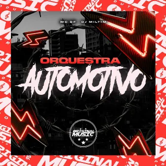 Orquestra Automotivo by Dj Miltim