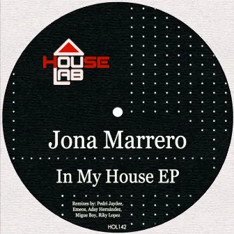 In My House EP by Jona Marrero