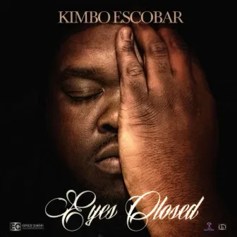 Eyes Closed by Kimbo Escobar