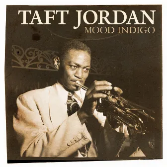 Mood Indigo by Taft Jordan