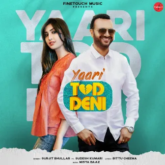 Yaari Tod Deni by Surjit Bhullar