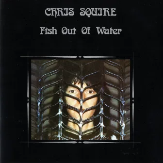 Fish Out of Water by Chris Squire