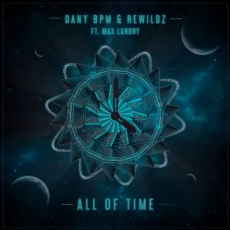 All of Time by Dany Bpm