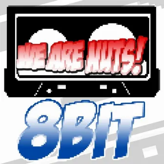 Eight Bit by We Are Nuts!