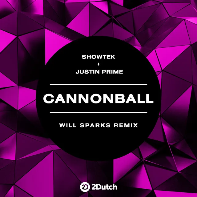 Cannonball - Will Sparks Remix