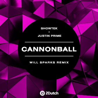 Cannonball (Will Sparks Remix) by Justin Prime