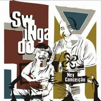 Swingado by Ney Conceição