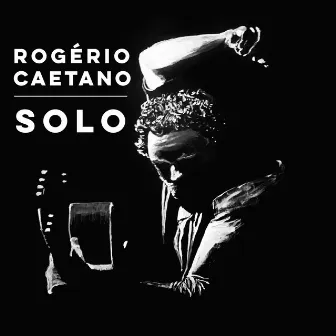 Solo by Rogério Caetano