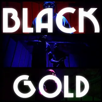 Black Gold by 