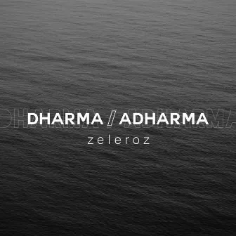 Dharma/Adharma by Zeleroz